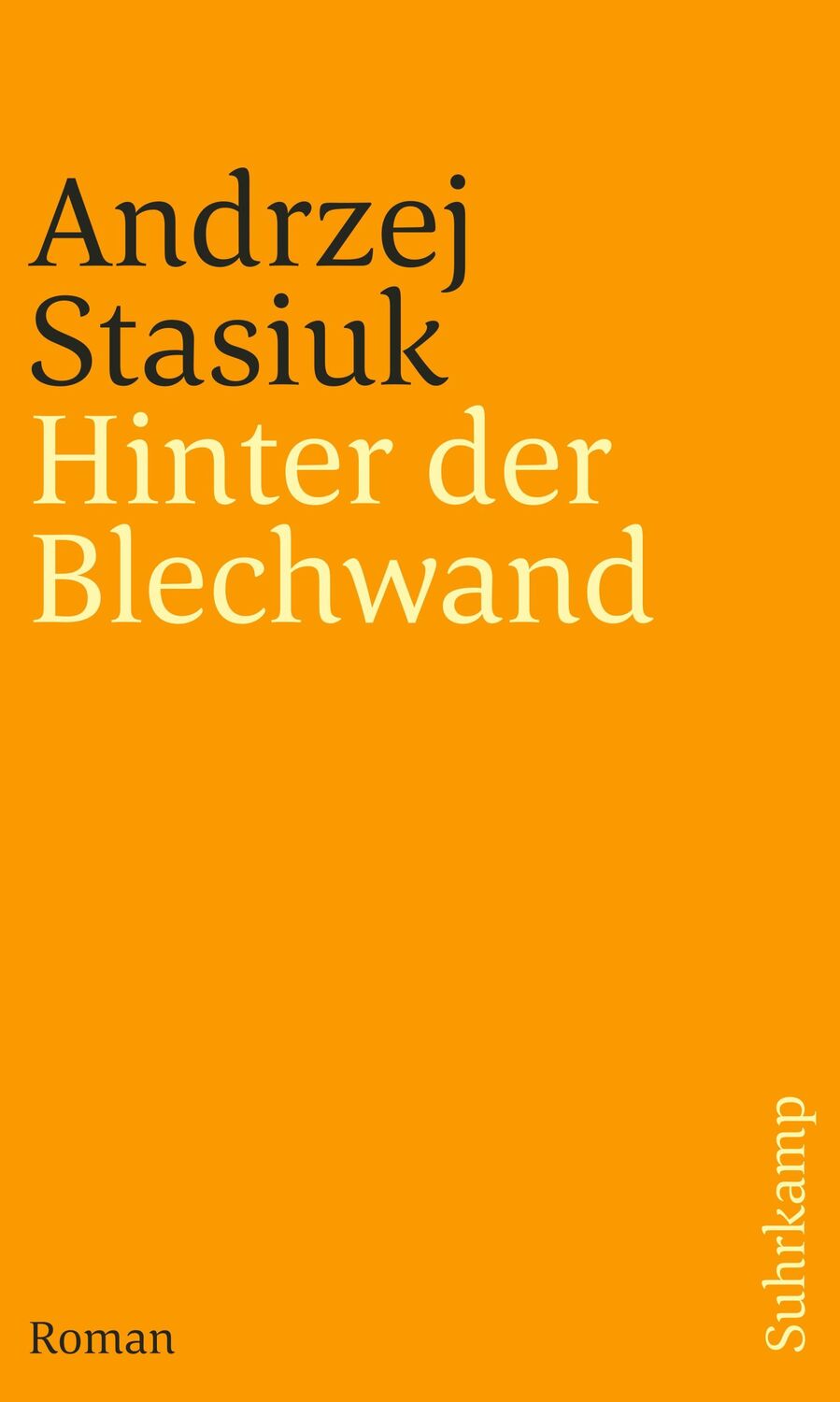 Cover: 9783518464052 | Hinter der Blechwand | Andrzej Stasiuk | Taschenbuch | 349 S. | 2012