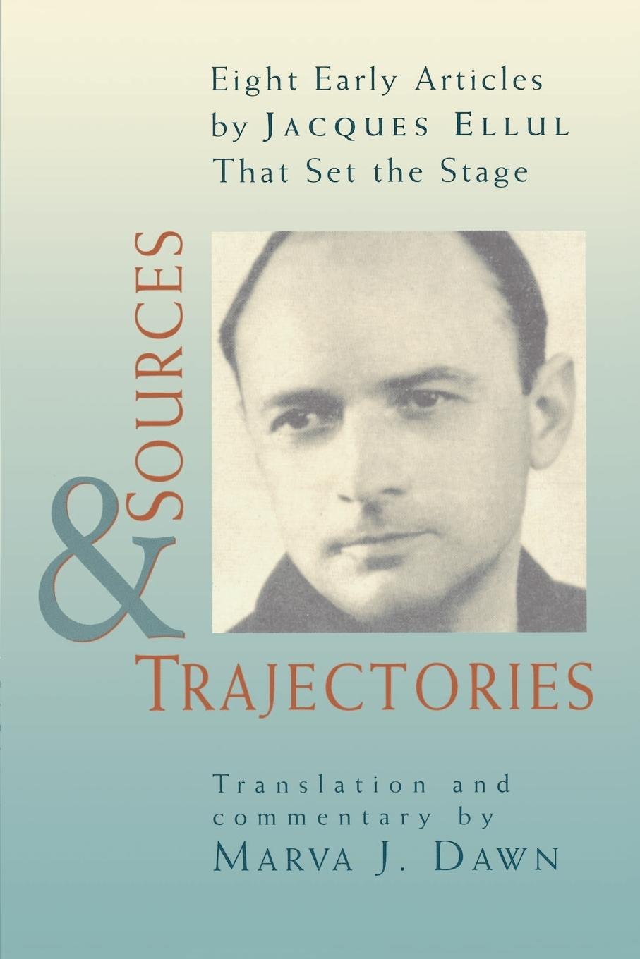 Cover: 9780802842688 | Sources and Trajectories | Jacques Ellul | Taschenbuch | Englisch