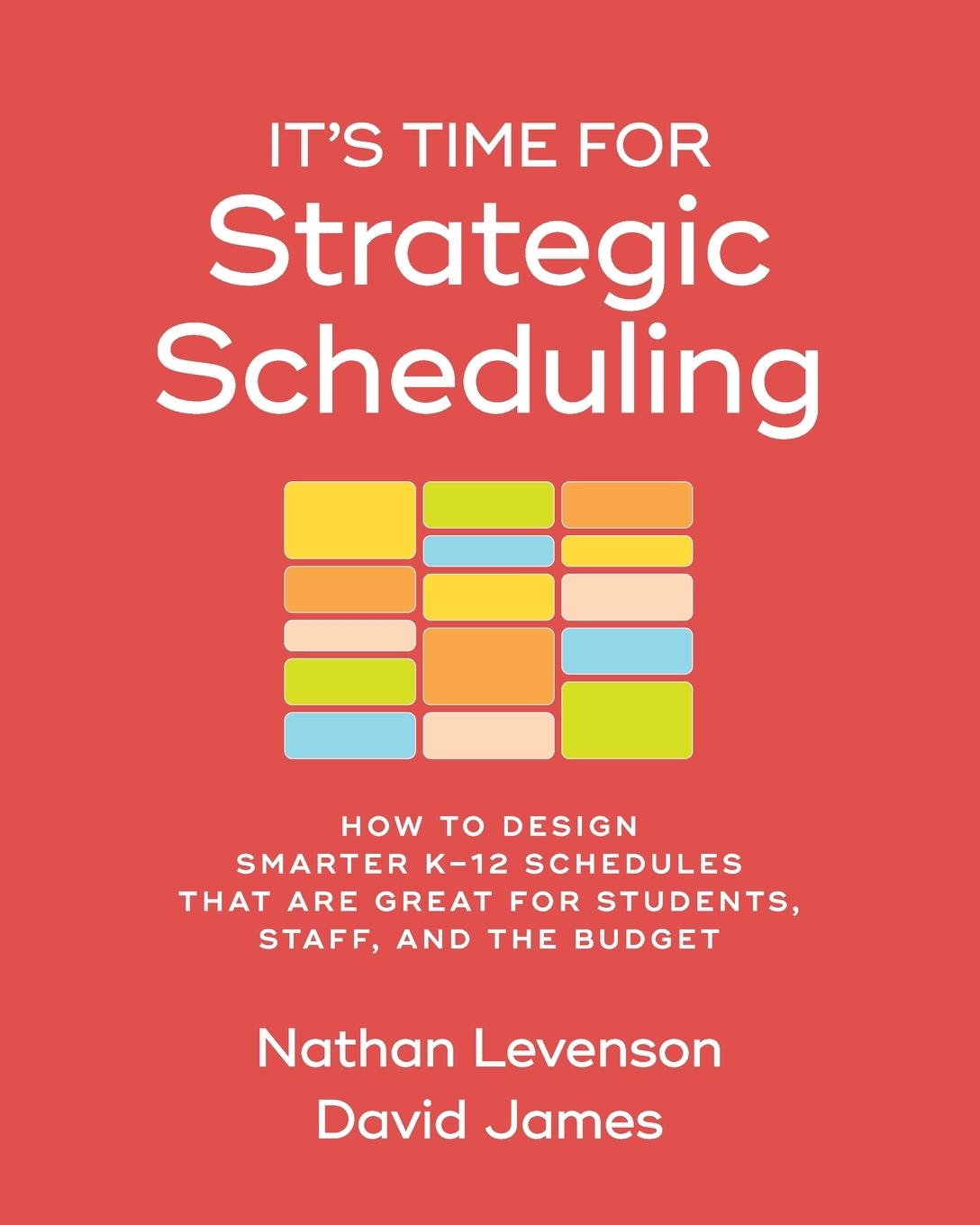 Cover: 9781416632061 | It's Time for Strategic Scheduling | Nathan Levenson (u. a.) | Buch