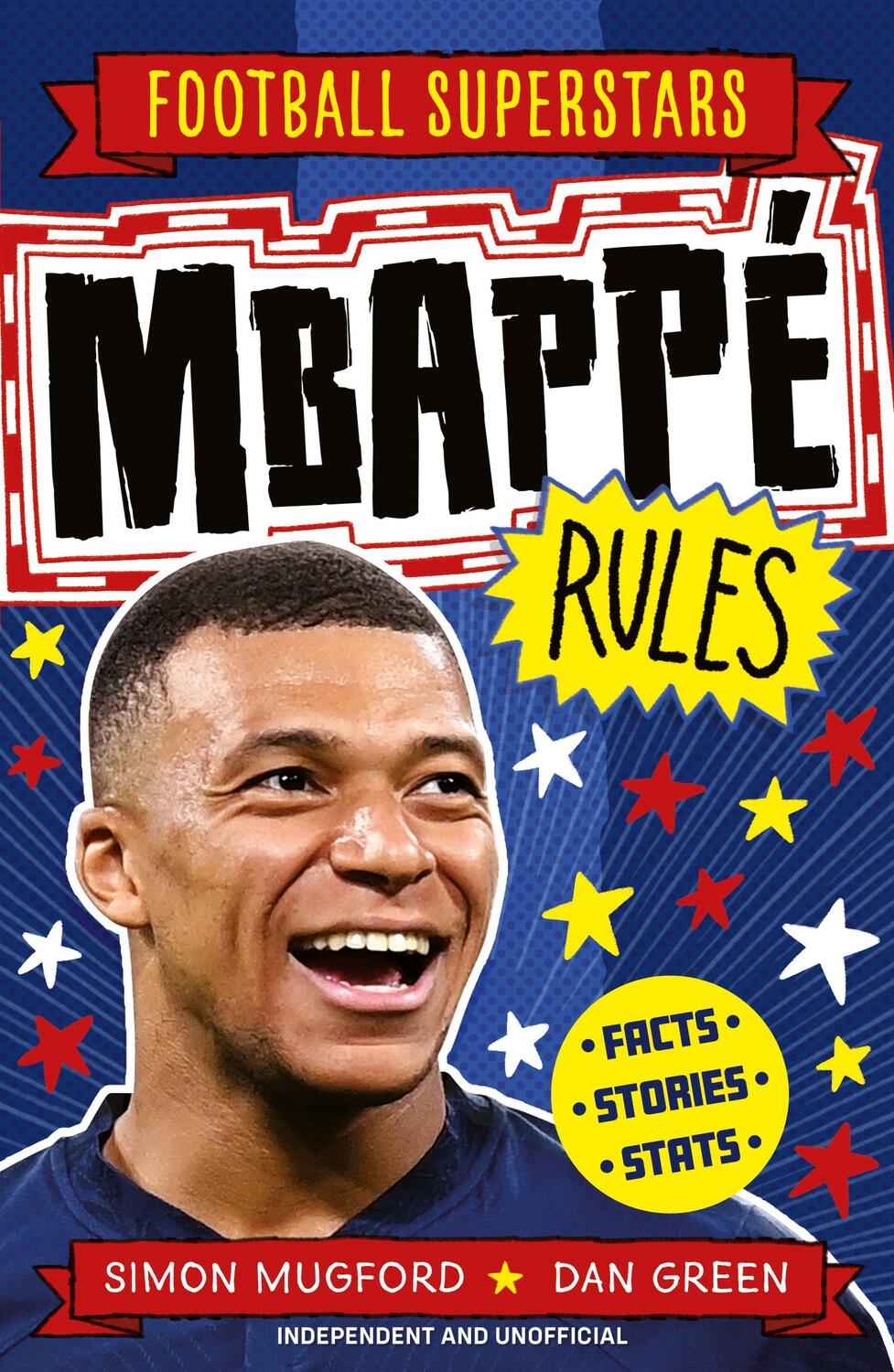 Cover: 9781783125357 | Football Superstars: Mbappe Rules | Simon Mugford | Taschenbuch | 2020