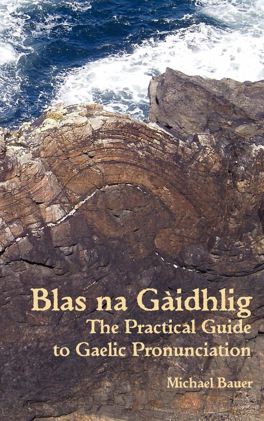 Cover: 9781907165009 | Blas na Gaidhlig | Michael Bauer | Buch | HC gerader Rücken kaschiert