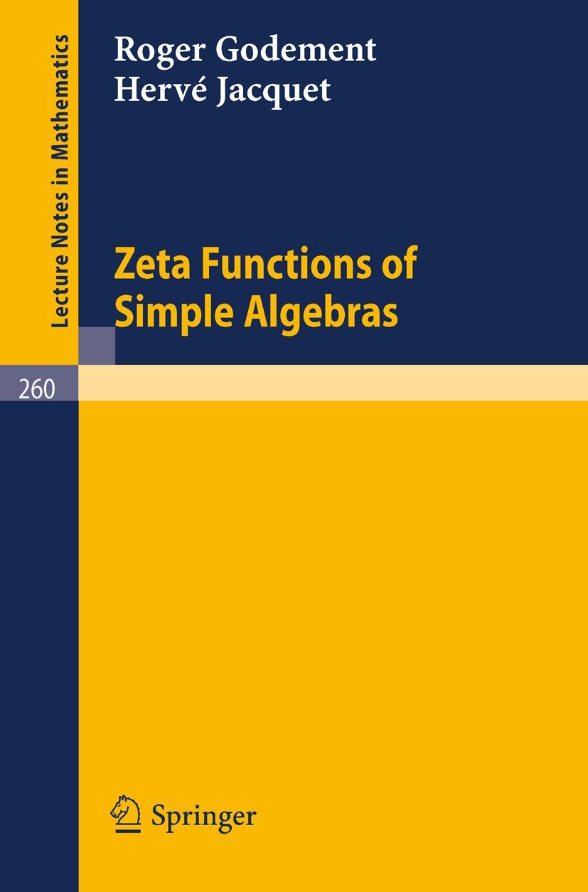 Cover: 9783540057970 | Zeta Functions of Simple Algebras | Herve Jacquet (u. a.) | Buch