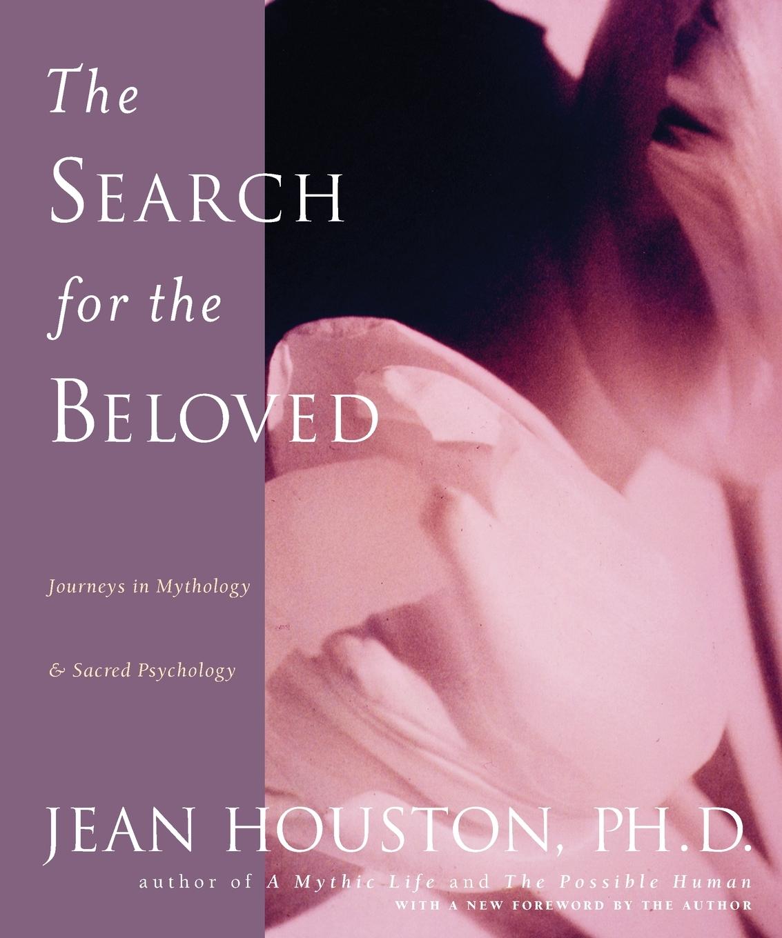 Cover: 9780874778717 | The Search for the Beloved | Journeys in Mythology &amp; Sacred Psychology