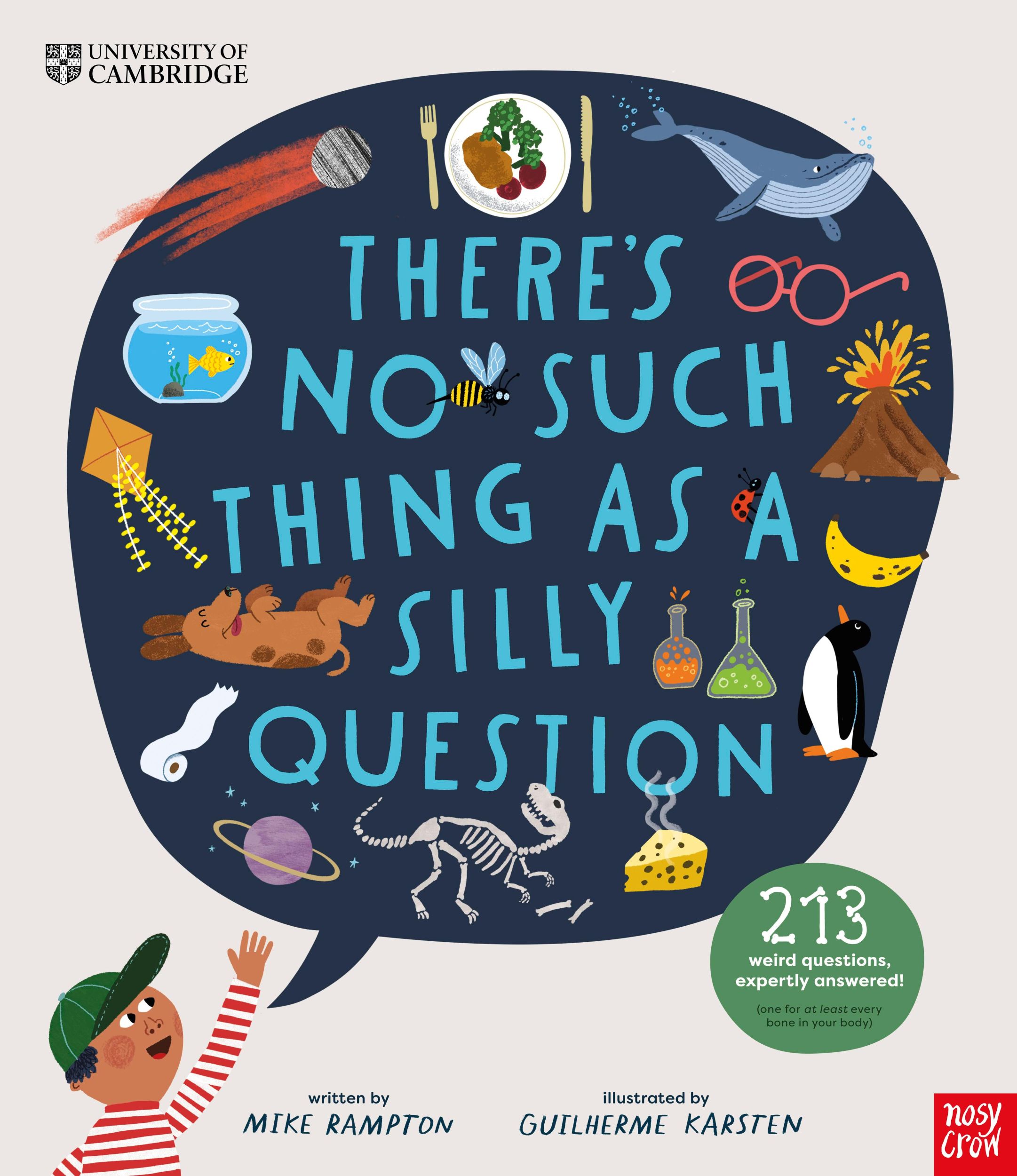 Cover: 9781839947391 | University of Cambridge: There's No Such Thing as a Silly Question