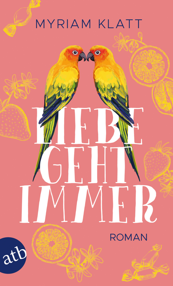 Cover: 9783746633930 | Liebe geht immer | Roman | Myriam Klatt | Taschenbuch | 320 S. | 2018