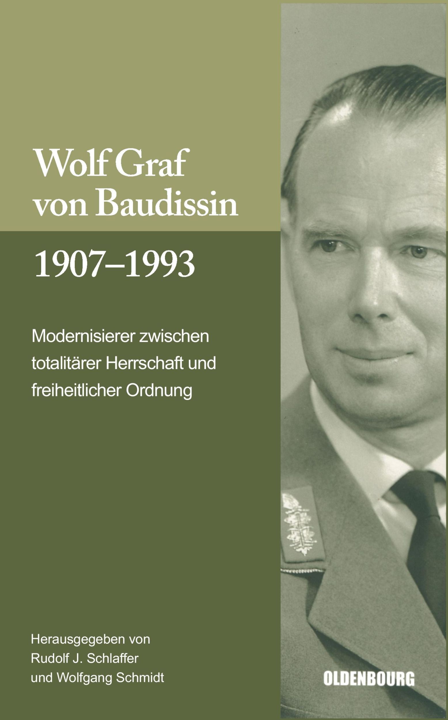 Cover: 9783486582833 | Wolf Graf von Baudissin 1907 bis 1993 | Wolfgang Schmidt (u. a.) | X