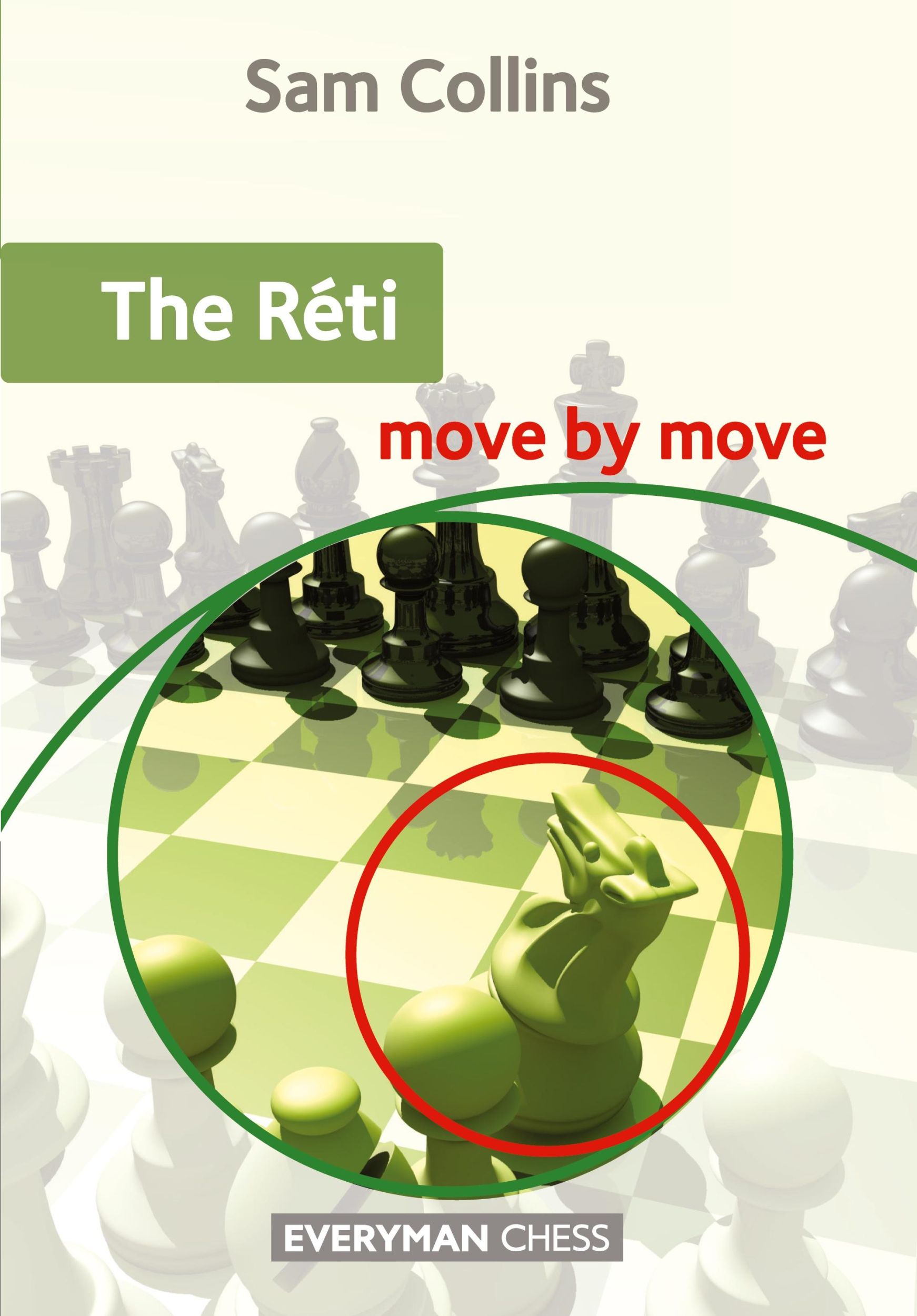 Cover: 9781781944400 | The Réti | Move by Move | Sam Collins | Taschenbuch | Englisch | 2020