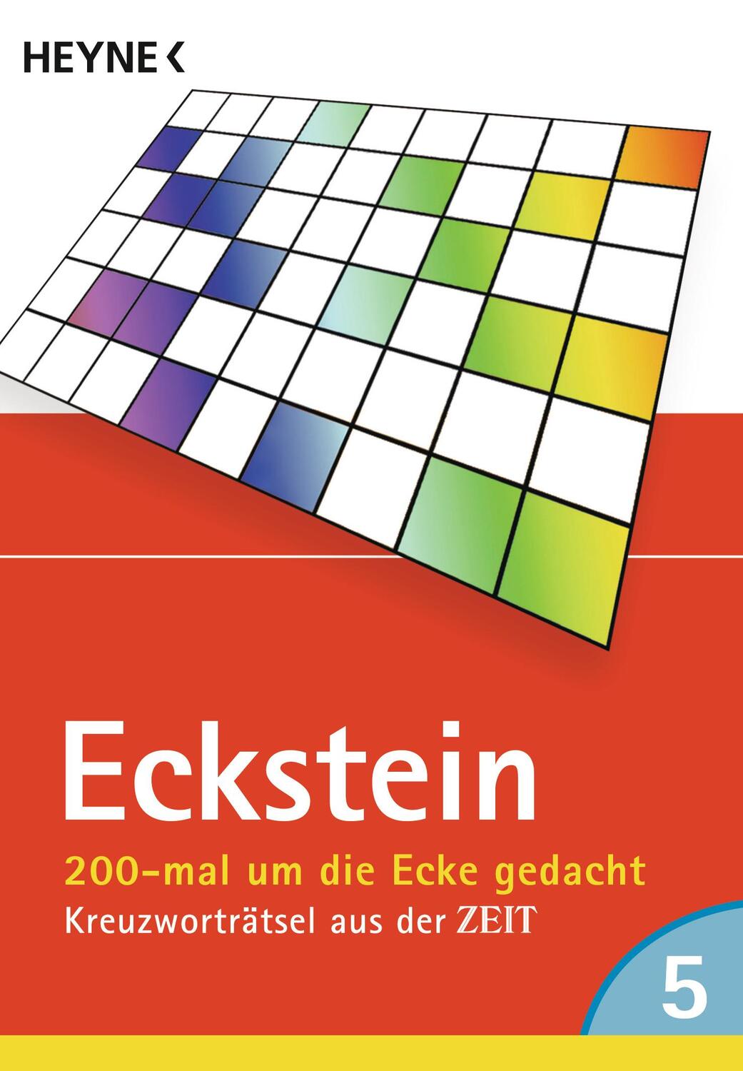 Cover: 9783453685567 | 200-mal um die Ecke gedacht 05 | Kreuzworträtsel aus der ZEIT | Buch