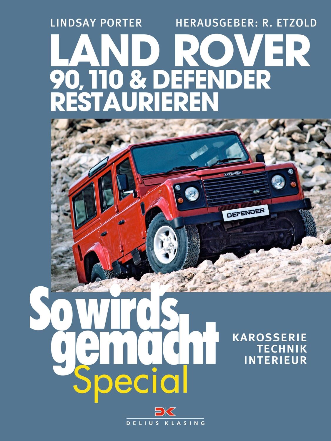 Cover: 9783667111142 | Land Rover 90, 110 &amp; Defender restaurieren | Lindsay Porter | Buch