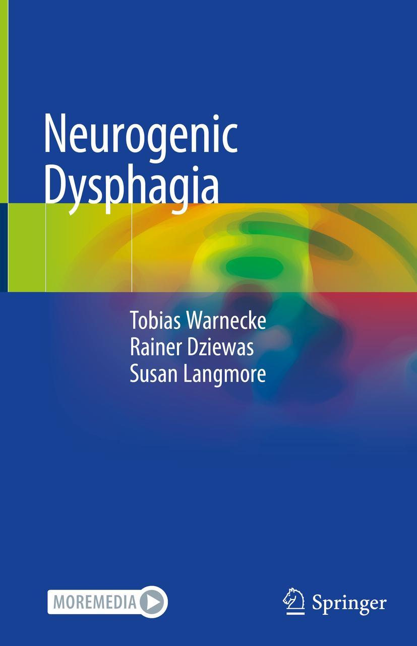 Cover: 9783030421397 | Neurogenic Dysphagia | Tobias Warnecke (u. a.) | Buch | xxiii | 2021