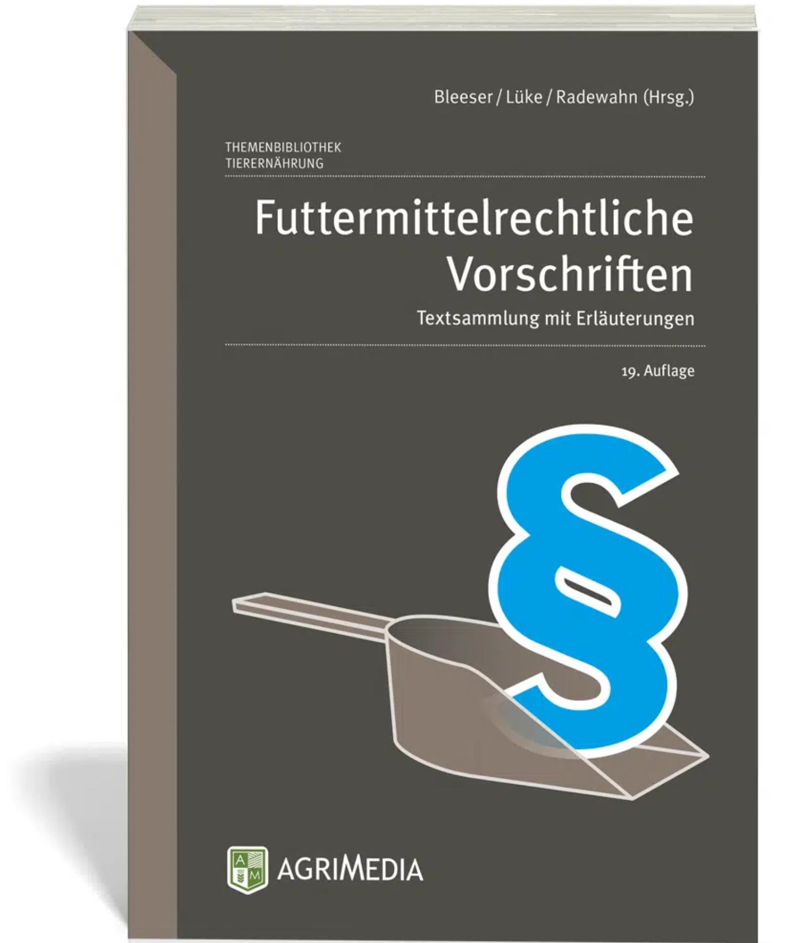 Cover: 9783862631834 | Futtermittelrechtliche Vorschriften | Textsammlung mit Erläuterungen