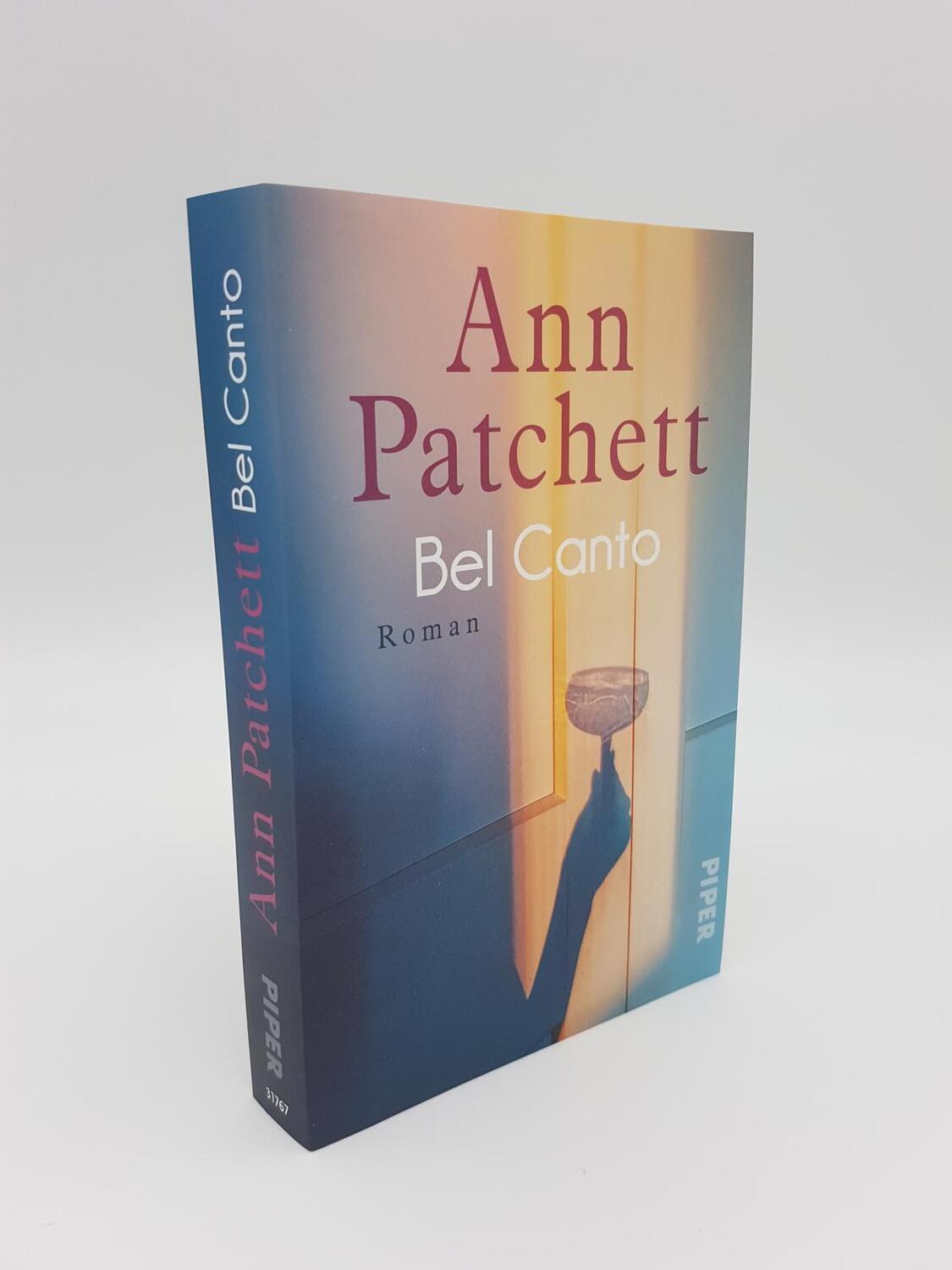 Bild: 9783492317672 | Bel Canto | Roman | Ann Patchett | Taschenbuch | 384 S. | Deutsch