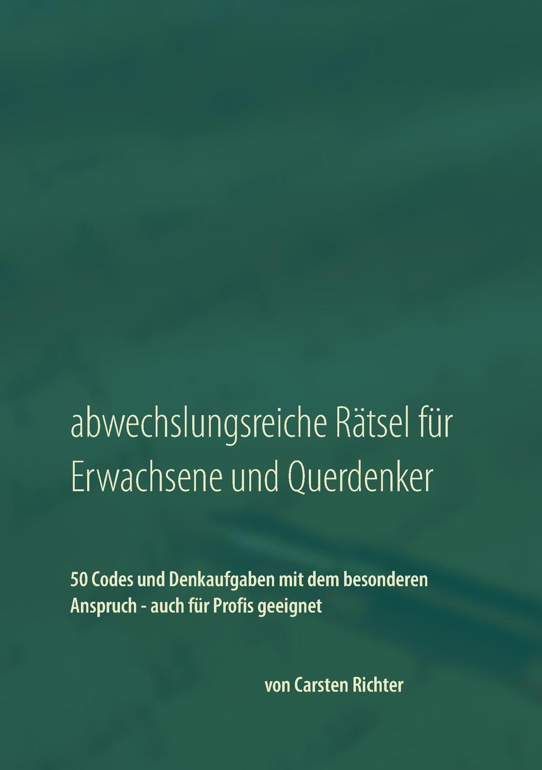 Cover: 9783837000986 | Abwechslungsreiche Rätsel für Erwachsene und Querdenker | Richter