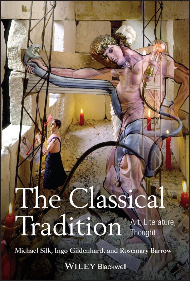 Cover: 9781405155496 | The Classical Tradition | Art, Literature, Thought | Silk (u. a.)