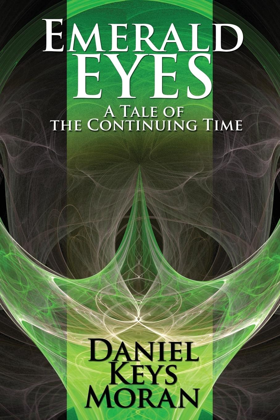 Cover: 9781939888310 | Emerald Eyes | Daniel Keys Moran | Taschenbuch | Englisch | 1988