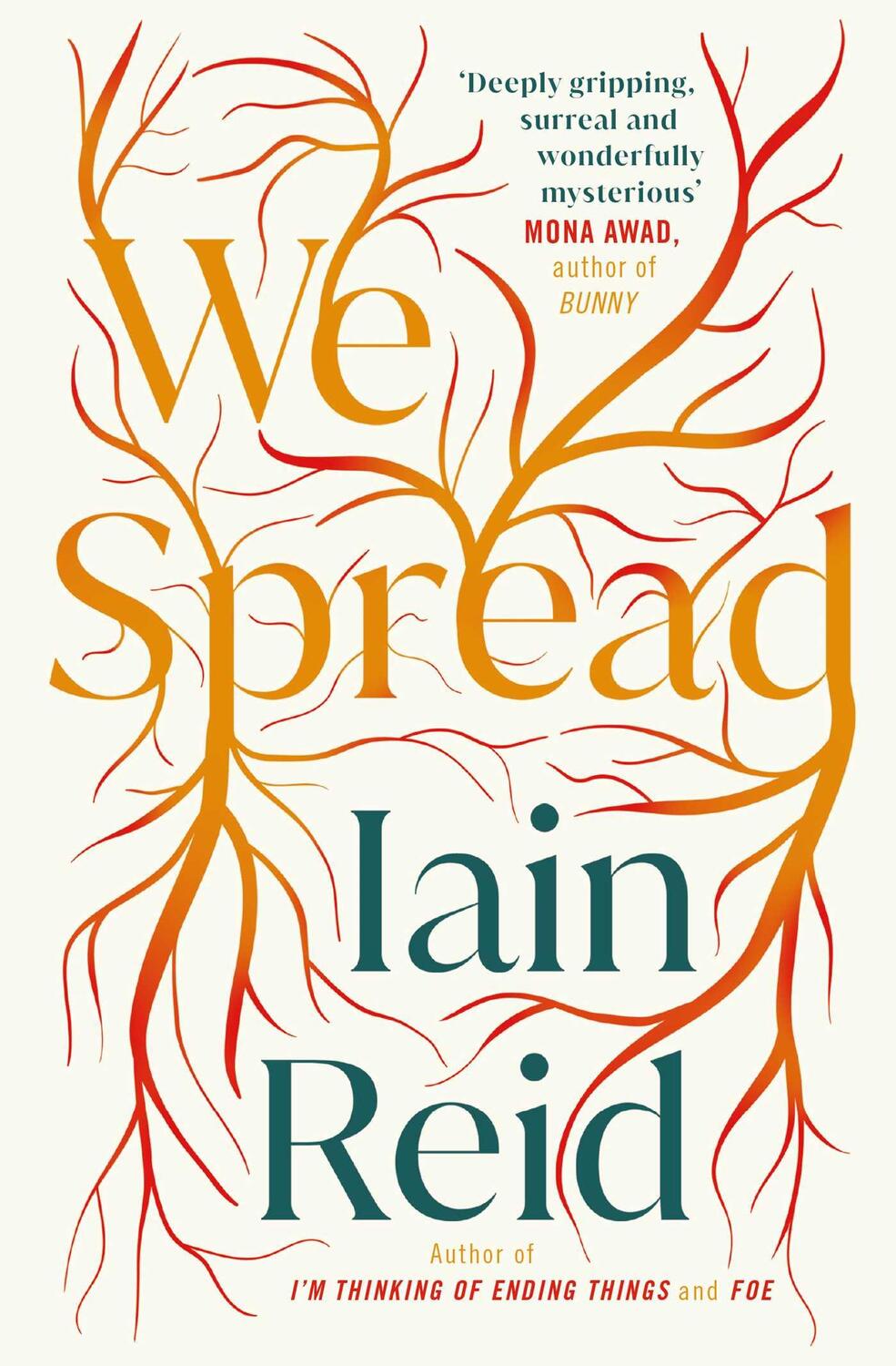 Cover: 9781398504165 | We Spread | Iain Reid | Taschenbuch | 304 S. | Englisch | 2023