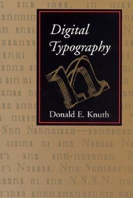 Cover: 9781575860107 | Knuth, D: Digital Typography | Donald E. Knuth | Taschenbuch | 1998