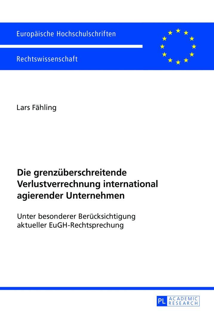 Cover: 9783631674253 | Die grenzüberschreitende Verlustverrechnung international...