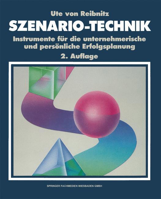 Cover: 9783409234313 | Szenario-Technik | Ute Von Reibnitz | Taschenbuch | Paperback | 280 S.