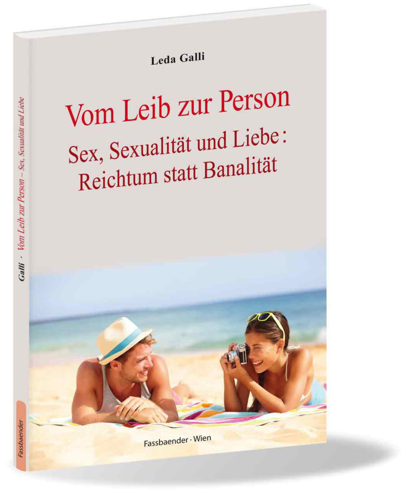 Cover: 9783902575555 | Vom Leib zur Person | Leda Galli | Taschenbuch | Deutsch | 2016