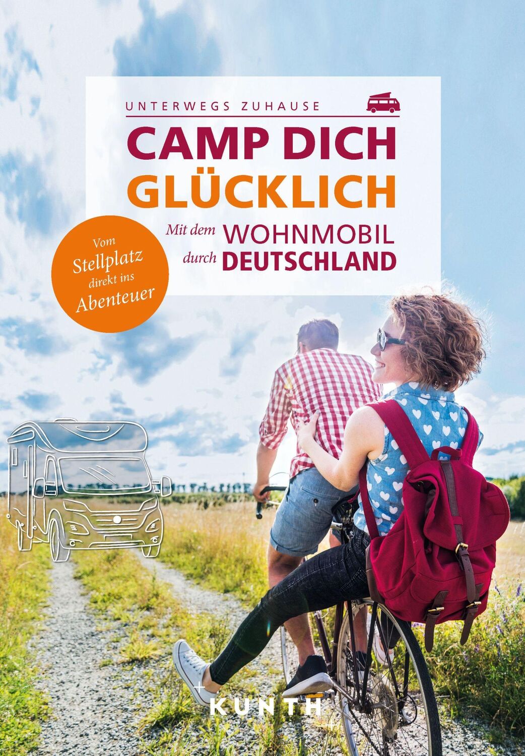 Cover: 9783969651100 | KUNTH Mit dem Wohnmobil unterwegs durch Deutschland - Camp dich...