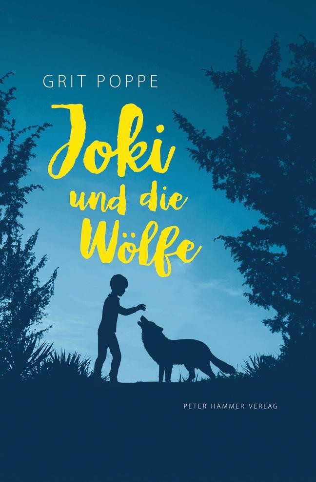 Cover: 9783779505884 | Joki und die Wölfe | Grit Poppe | Buch | 256 S. | Deutsch | 2018