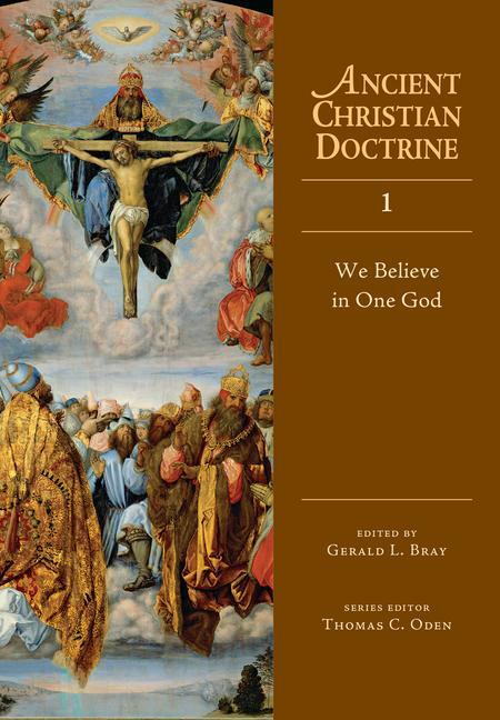 Cover: 9780830825318 | We Believe in One God | Volume 1 | Gerald L Bray | Buch | Gebunden