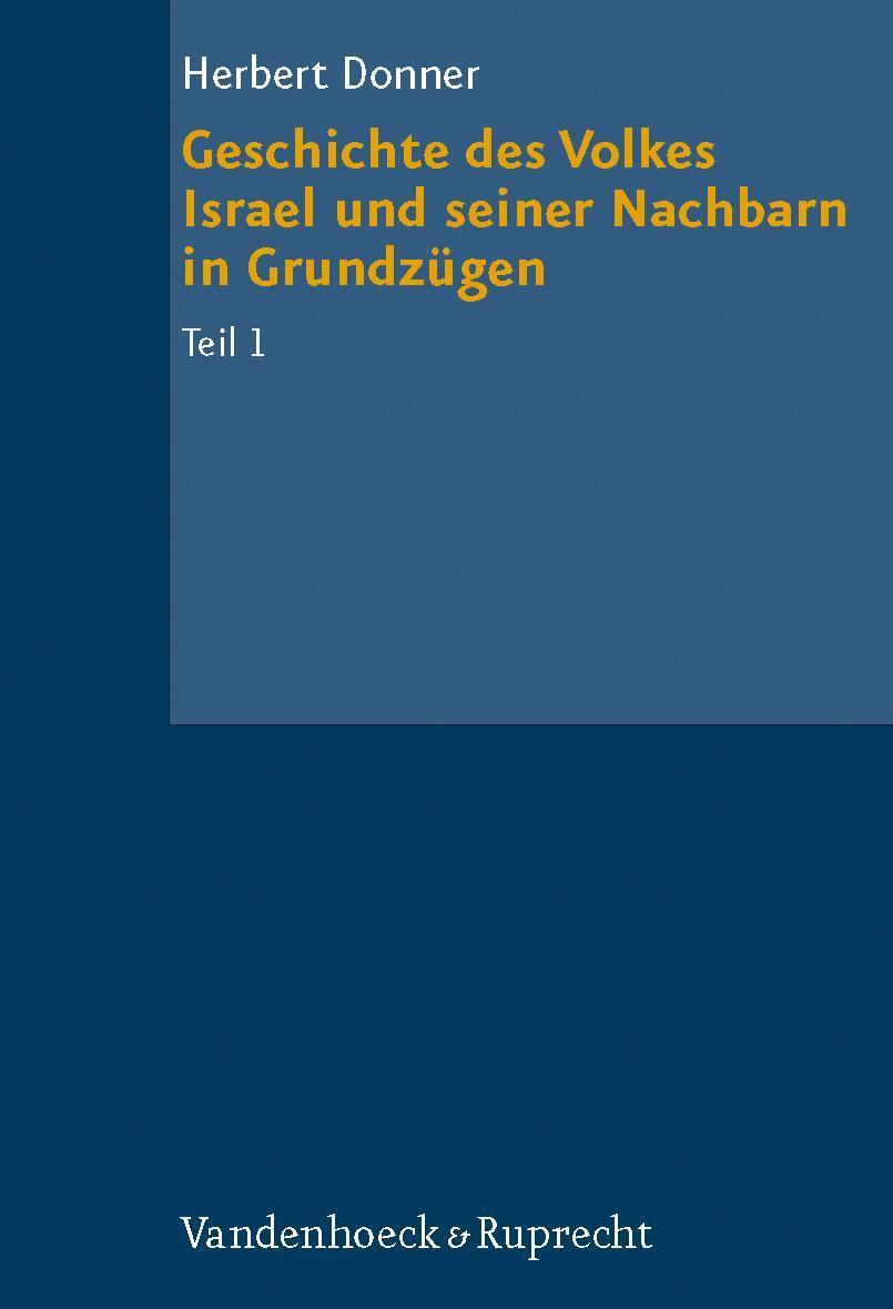 Cover: 9783525516799 | Geschichte des Volkes Israel und seiner Nachbarn in Grundzügen I