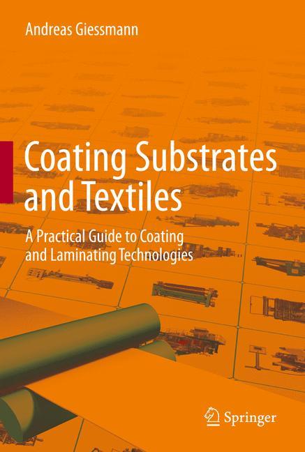 Cover: 9783642291593 | Coating Substrates and Textiles | Andreas Giessmann | Buch | xiv