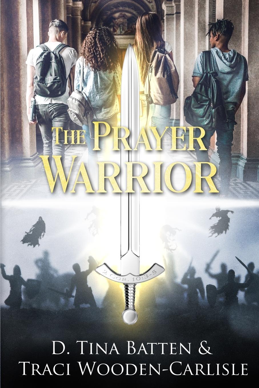 Cover: 9781736751312 | The Prayer Warrior | Traci Wooden-Carlisle (u. a.) | Taschenbuch