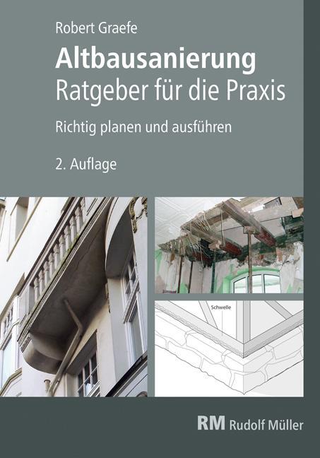 Cover: 9783481039400 | Altbausanierung - Ratgeber für die Praxis | Robert Graefe | Buch