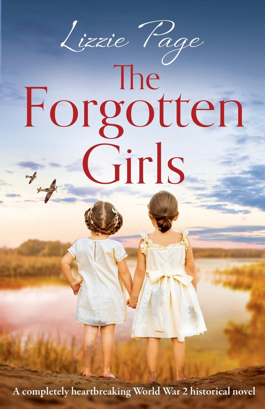 Cover: 9781838881283 | The Forgotten Girls | Lizzie Page | Taschenbuch | Englisch | 2020