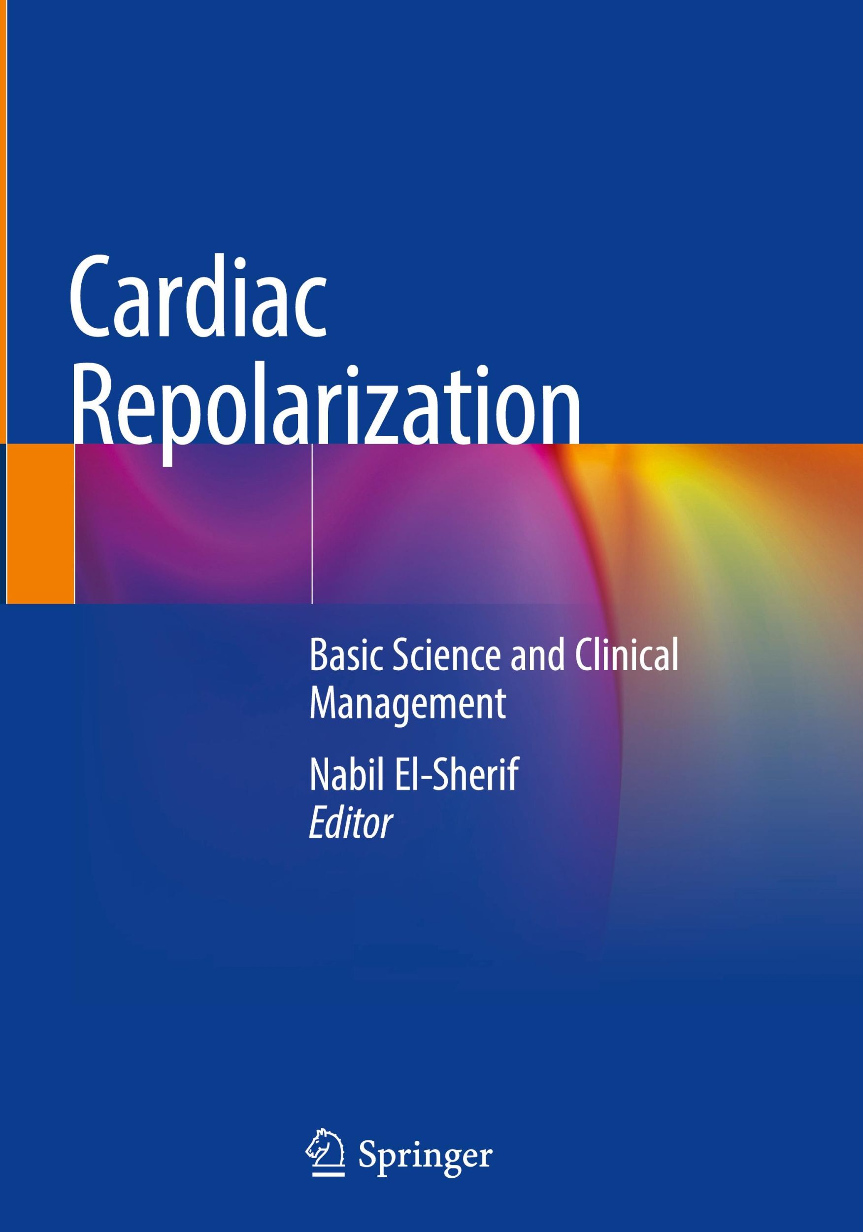 Cover: 9783030226718 | Cardiac Repolarization | Basic Science and Clinical Management | Buch