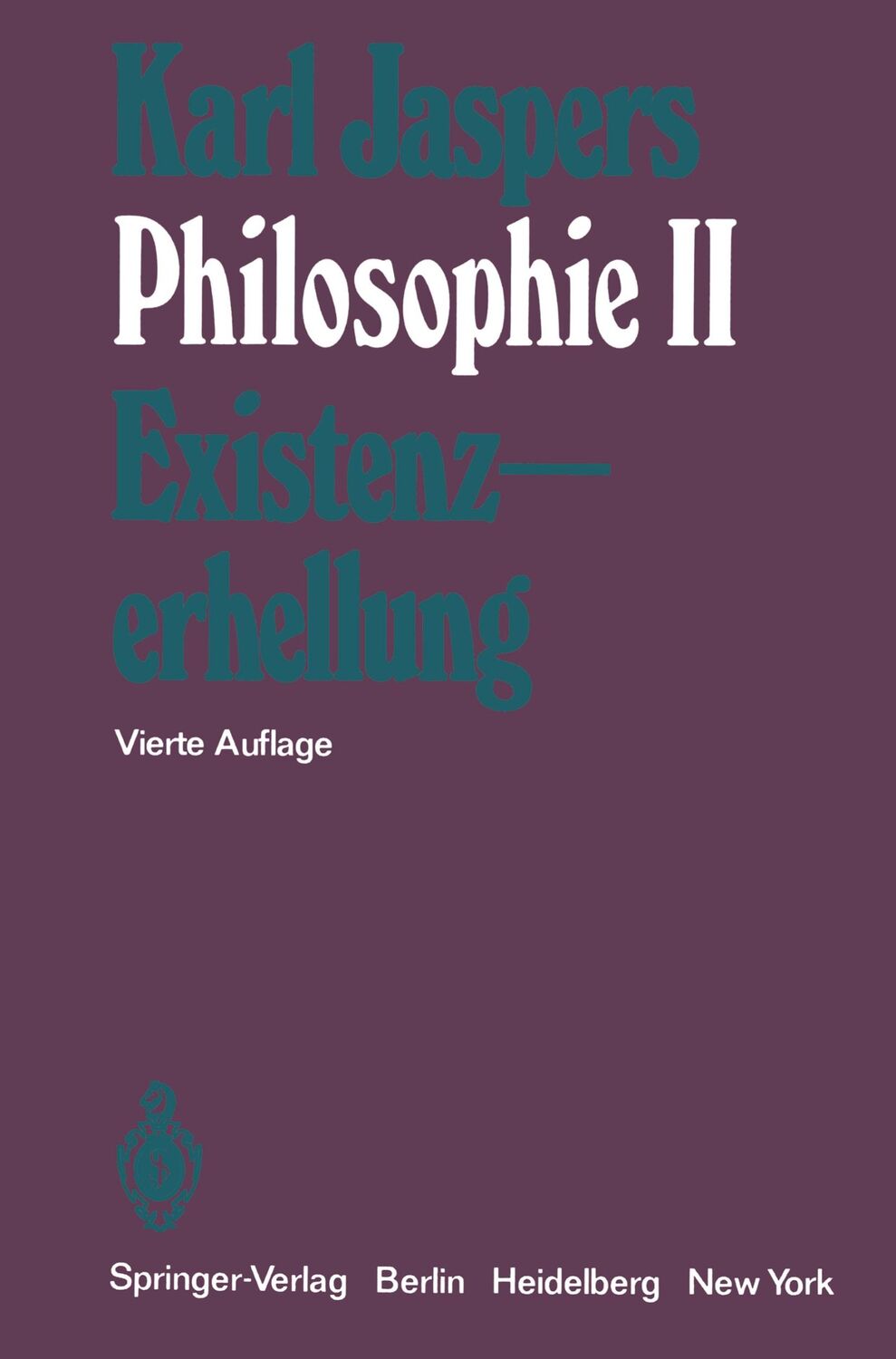 Cover: 9783540063247 | Philosophie | II Existenzerhellung | K. Jaspers | Taschenbuch | xii