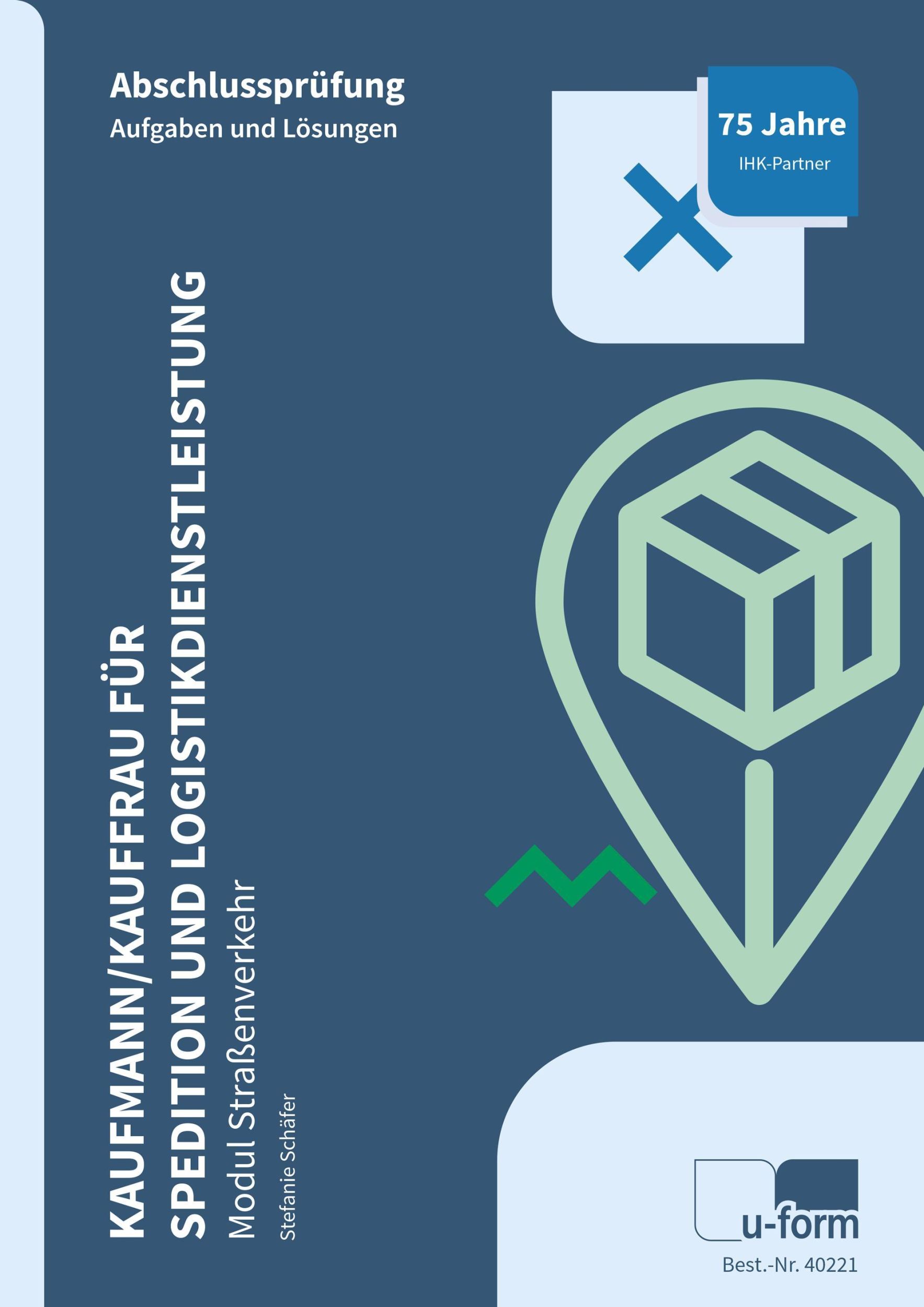 Cover: 9783955324063 | Kaufmann/Kauffrau für Spedition und Logistikdienstleistung - Modul...