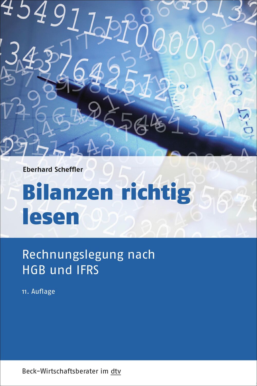 Cover: 9783423509732 | Bilanzen richtig lesen | Rechnungslegung nach HGB und IFRS | Scheffler