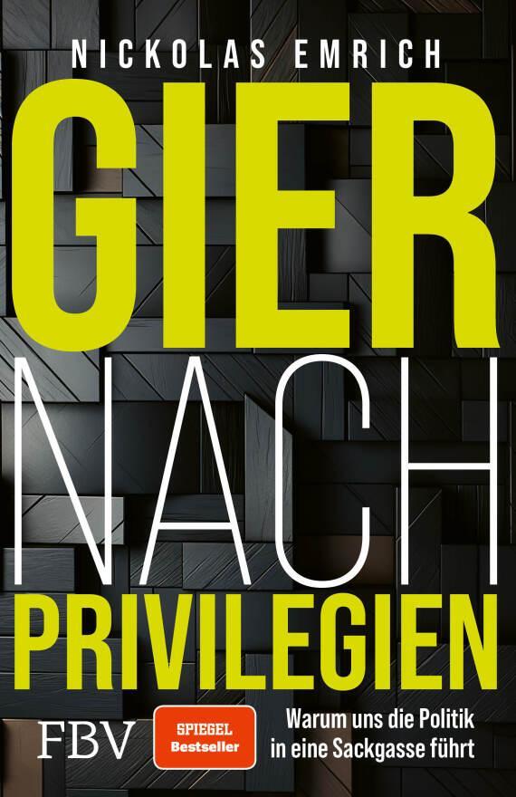 Cover: 9783959727822 | Gier nach Privilegien | Nickolas Emrich | Taschenbuch | 224 S. | 2024