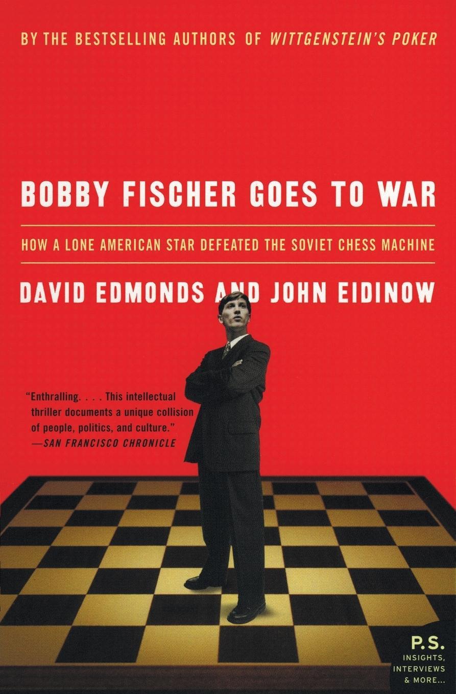 Cover: 9780060510251 | Bobby Fischer Goes to War | David Edmonds (u. a.) | Taschenbuch | 2005