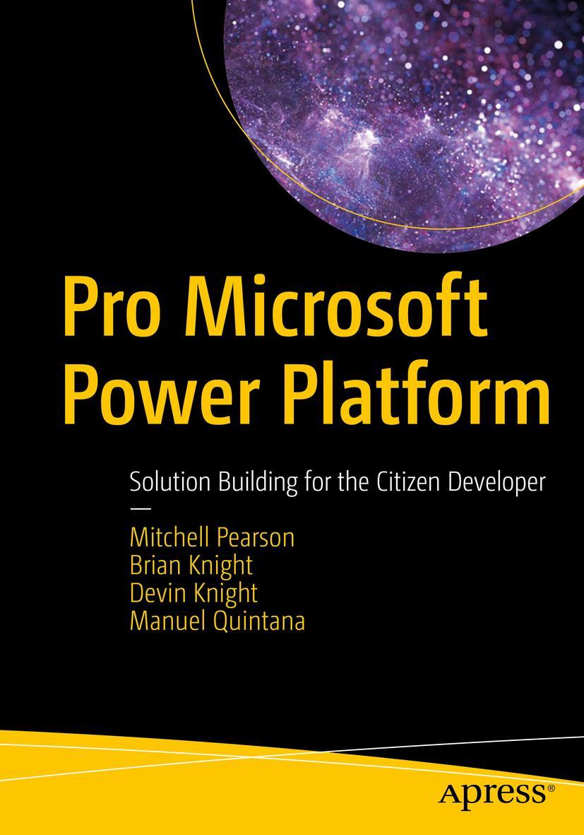 Cover: 9781484260074 | Pro Microsoft Power Platform | Mitchell Pearson (u. a.) | Taschenbuch