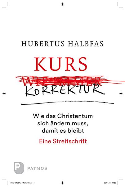 Cover: 9783843610841 | Kurskorrektur | Hubertus Halbfas | Taschenbuch | 208 S. | Deutsch