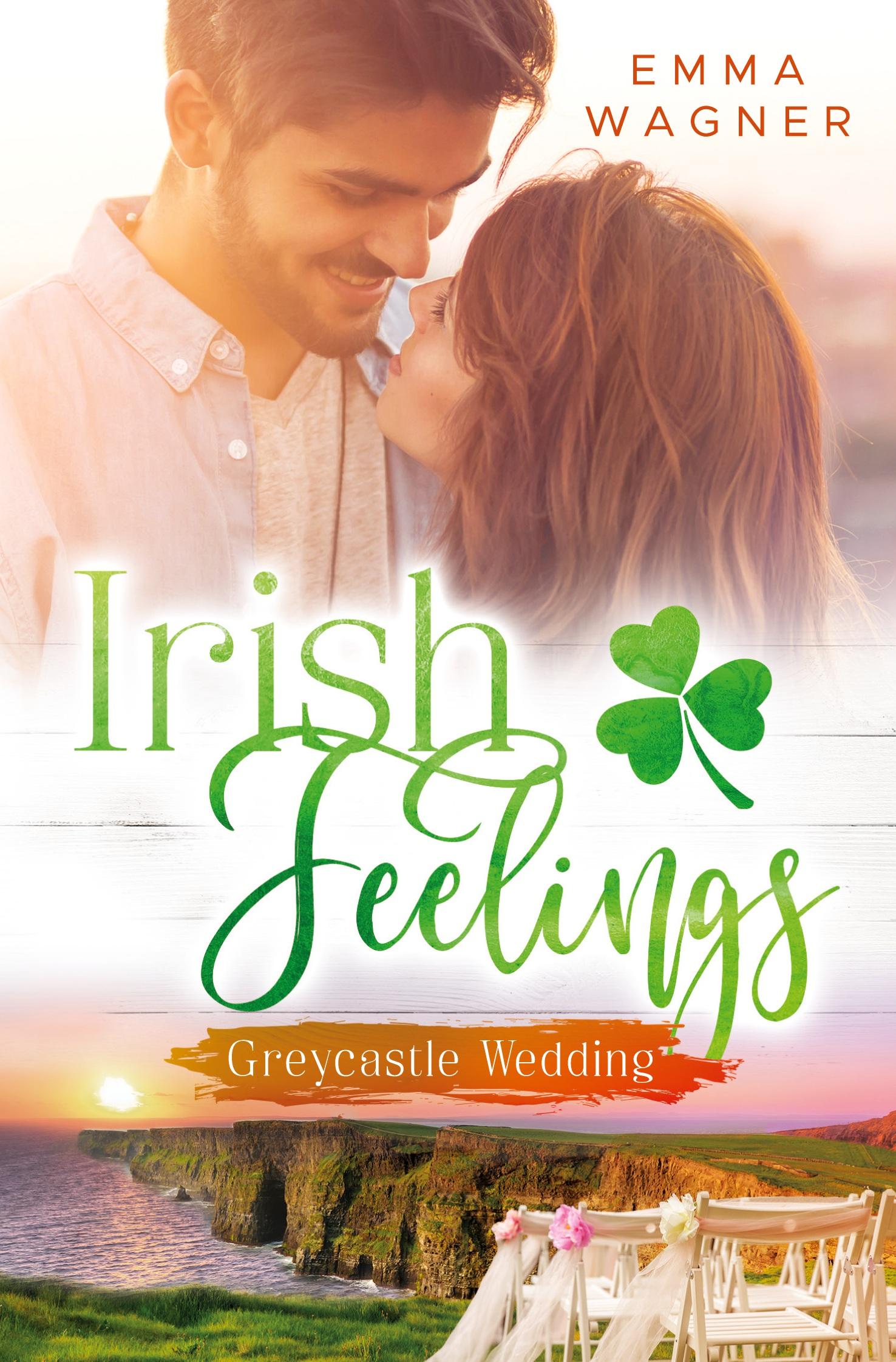 Cover: 9783759262660 | Irish Feelings - Greycastle Wedding | Emma Wagner | Taschenbuch | 2024