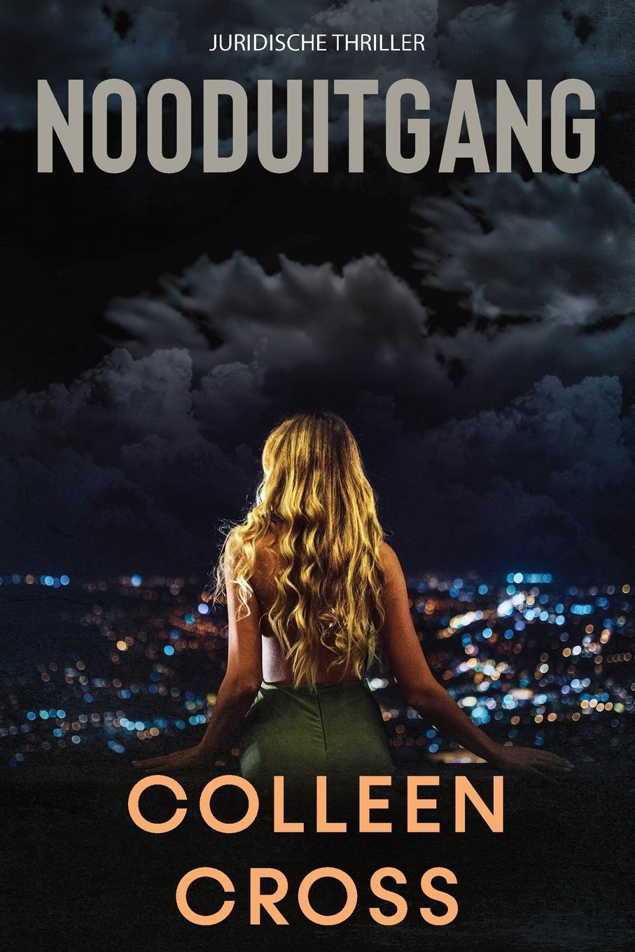 Cover: 9781990422126 | Nooduitgang | een juridische thriller | Colleen Cross | Taschenbuch