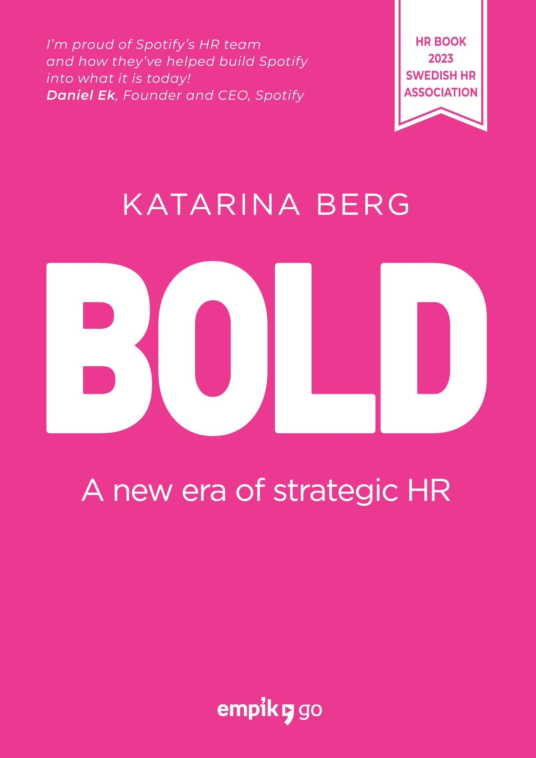 Cover: 9788327289803 | BOLD | A new era of strategic HR | Katarina Berg | Taschenbuch | 2024