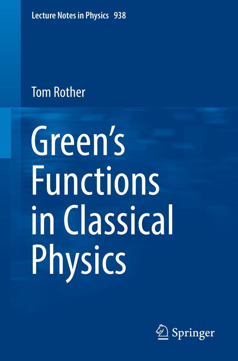 Cover: 9783319524368 | Green's Functions in Classical Physics | Tom Rother | Taschenbuch | xi