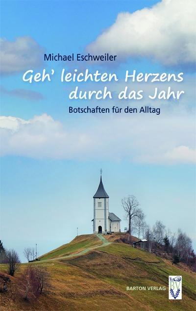 Cover: 9783934648128 | Geh' leichten Herzens durch das Jahr | Botschaften für den Alltag