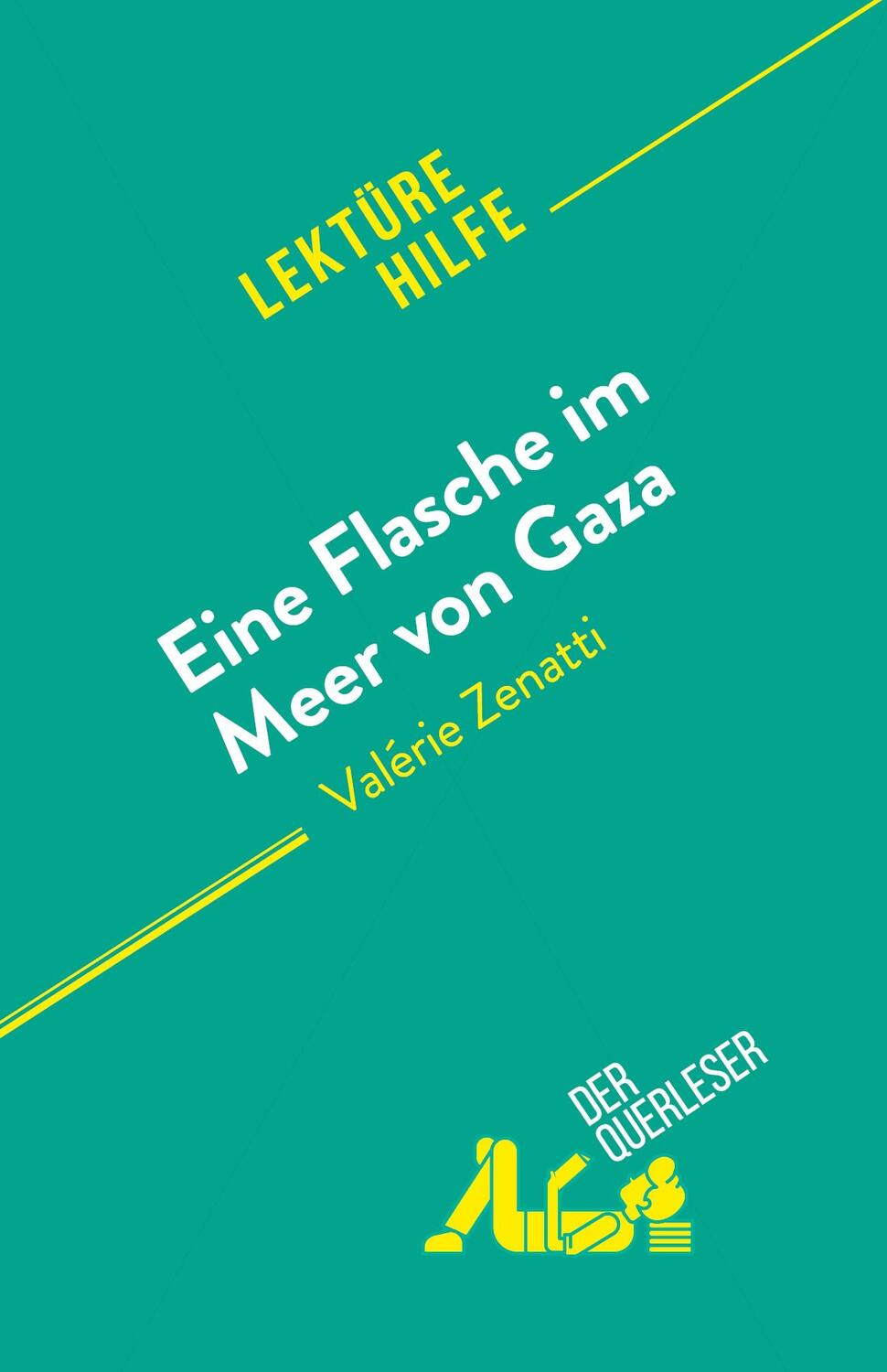 Cover: 9782808698160 | Eine Flasche im Meer von Gaza | von Valérie Zenatti | Lucile Lhoste