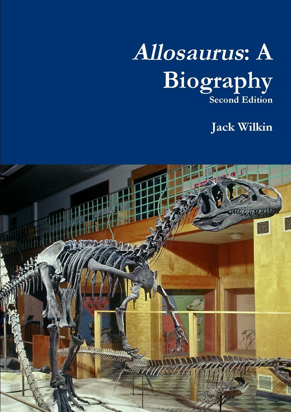 Cover: 9781326662813 | Allosaurus | A Biography | Jack Wilkin | Taschenbuch | Englisch | 2016