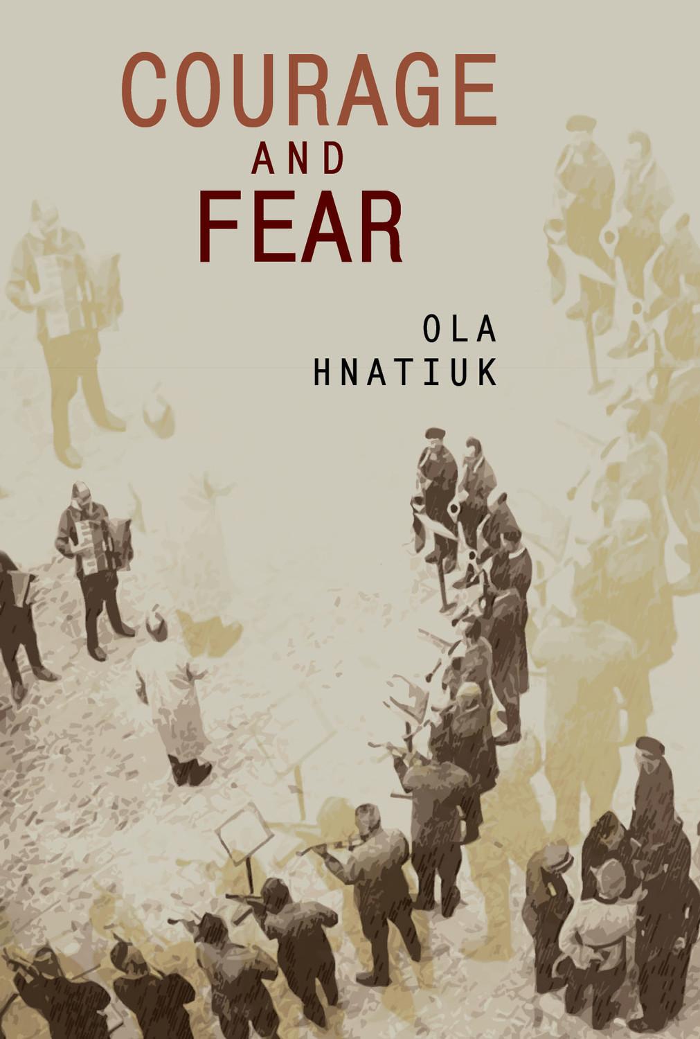 Cover: 9781644692516 | Courage and Fear | Ola Hnatiuk | Taschenbuch | Englisch | 2020