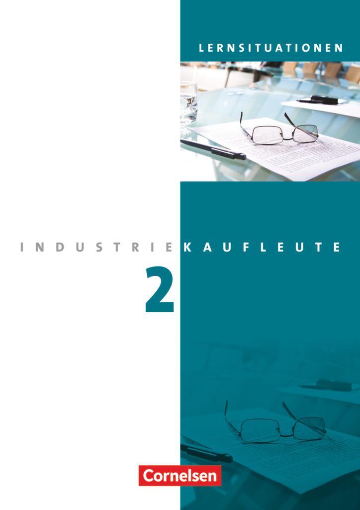 Cover: 9783064504981 | Industriekaufleute 2. Ausbildungsjahr: Lernfelder 6-9. Arbeitsbuch...