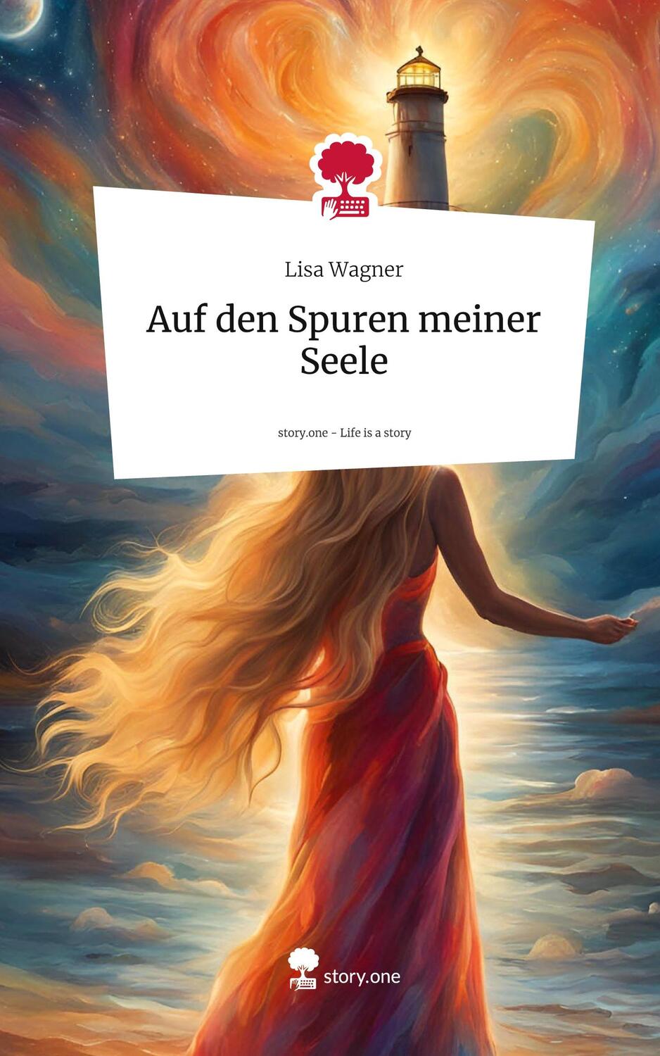 Cover: 9783711558640 | Auf den Spuren meiner Seele. Life is a Story - story.one | Lisa Wagner